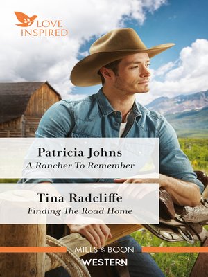 cover image of A Rancher to Remember / Finding the Road Home
